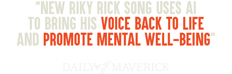 New Riky Rick song uses AI to bring his voice back to life and promote mental well-being - DAILY MAVERICK